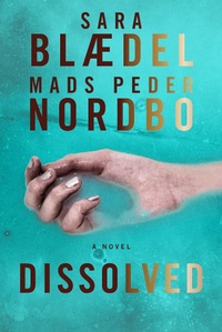Enlarge image Cover: Dissolved - Crooked Lane Books