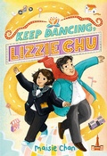 Cover: Keep Dancing, Lizzie Chu - Abrams