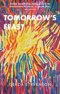 Enlarge image Cover: Tomorrow's Feast - Luath Press Ltd