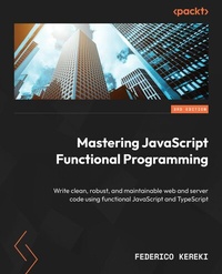 Abbildung von: Mastering JavaScript Functional Programming.. - De Gruyter