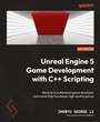 Cover: Unreal Engine 5 Game Development with C++ Scripting - Packt Publishing