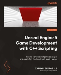 Enlarge image Cover: Unreal Engine 5 Game Development with C++ Scripting - Packt Publishing