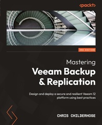 Abbildung von: Mastering Veeam Backup & Replication. - Packt Publishing