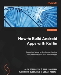 Abbildung von: How to Build Android Apps with Kotlin - Packt Publishing