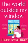 Cover: The World Outside My Window - Boldwood Books Ltd