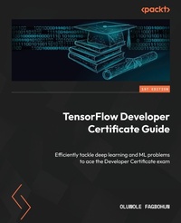 Abbildung von: TensorFlow Developer Certificate Guide - Packt Publishing