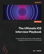 Cover: The Ultimate iOS Interview Playbook - Packt Publishing