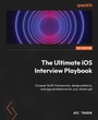 Cover: The Ultimate iOS Interview Playbook - Packt Publishing