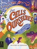 Cover: From Cells to Ourselves - Big Picture Press