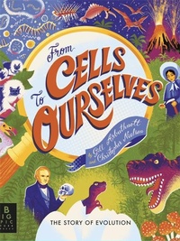 Enlarge image Cover: From Cells to Ourselves - Big Picture Press