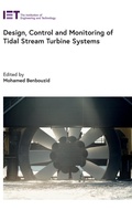 Cover: Design, Control and Monitoring of Tidal Stream Turbine Systems - Institution of Engineering and Technology