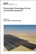 Cover: Photovoltaic Technology for Hot and Arid Environments - Institution of Engineering and Technology