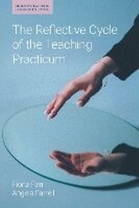 Enlarge image Cover: The Reflective Cycle of the Teaching Practicum - Equinox Publishing Ltd