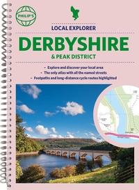 Abbildung von: Philip's Local Explorer Street Atlas Derbyshire and the Peak District - Philip's