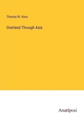 Cover: Overland Through Asia - Anatiposi Verlag
