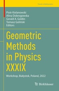 Cover: Geometric Methods in Physics XXXIX - Birkh&auml;user