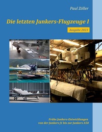 Abbildung von: Die letzten Junkers-Flugzeuge I - Ausgabe 2023 - Books on Demand