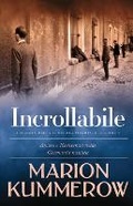 Cover: Incrollabile - Marion Kummerow