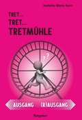 Cover: Tretm&uuml;hle - Buchschmiede von Dataform Media GmbH