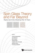 Cover: Spin Glass Theory And Far Beyond: Replica Symmetry Breaking After 40 Years - World Scientific Publishing Co Pte Ltd