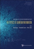 Cover: Physics Of Quantum Information, The - Proceedings Of The 28th Solvay Conference On Physics - World Scientific Publishing Co Pte Ltd
