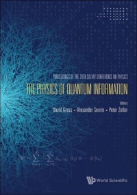 Enlarge image Cover: Physics Of Quantum Information, The - Proceedings Of The 28th Solvay Conference On Physics - World Scientific Publishing Co Pte Ltd