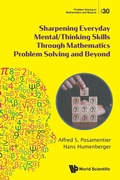 Cover: Sharpening Everyday Mental/thinking Skills Through Mathematics Problem Solving And Beyond - World Scientific Publishing Co Pte Ltd