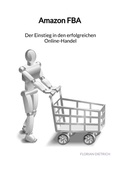Cover: Amazon FBA - Der Einstieg in den erfolgreichen Online-Handel - Jaltas Books