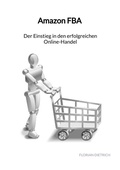 Cover: Amazon FBA - Der Einstieg in den erfolgreichen Online-Handel - Jaltas Books