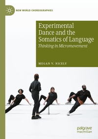 Enlarge image Cover: Experimental Dance and the Somatics of Language - Palgrave Macmillan