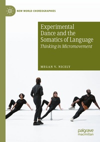 Abbildung von: Experimental Dance and the Somatics of Language - Palgrave Macmillan