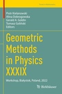 Cover: Geometric Methods in Physics XXXIX - Birkhäuser