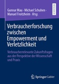 Cover: Verbraucherforschung zwischen Empowerment und Verletzlichkeit - Springer Gabler