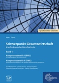 Cover: Schwerpunkt Gesamtwirtschaft Kaufm&auml;nnische Berufsschule - Europa-Lehrmittel