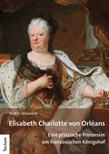 Abbildung von: Elisabeth Charlotte von Orléans - Tectum Wissenschaftsverlag
