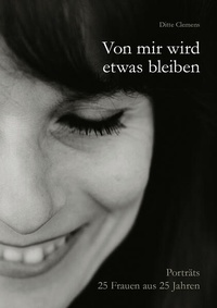 Enlarge image Cover: Von mir wird etwas bleiben - edition lesezeichen von STEFFEN MEDIA GmbH