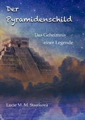 Cover: Der Pyramidenschild - AnamCaraHaus von Asenhain Verlag
