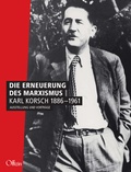 Cover: Die Erneuerung des Marxismus.Karl Korsch 1886-1961 - Offizin Hannover