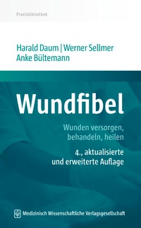 Abbildung von: Wundfibel - MWV Medizinisch Wissenschaftliche Verlagsgesellschaft