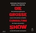 Cover: Die gro&szlig;e Consulting-Show - abod