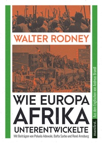 Abbildung von: Wie Europa Afrika unterentwickelte - Manifest Verlag