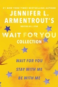 Cover: Jennifer L. Armentrout's Wait for You Collection - HarperCollins