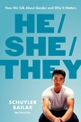 Cover: He/She/They - Grand Central Publishing