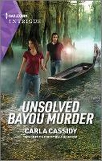 Abbildung von: Unsolved Bayou Murder - HARLEQUIN INTRIGUE