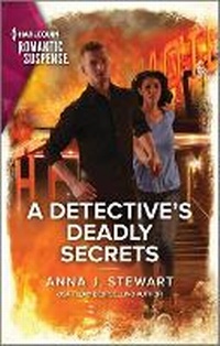 Abbildung von: A Detective's Deadly Secrets - Harlequin Romantic Suspense