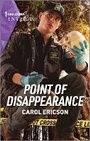 Cover: Point of Disappearance - HARLEQUIN INTRIGUE