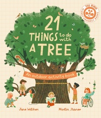 Enlarge image Cover: 21 Things to Do With a Tree - Ivy Kids Eco