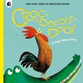 Cover: Croc-a-doodle-doo! - Happy Yak