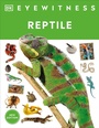 Cover: Eyewitness Reptile - DK Children