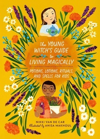 Enlarge image Cover: The Young Witch's Guide to Living Magically - Running Press Kids